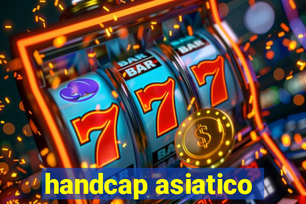 handcap asiatico